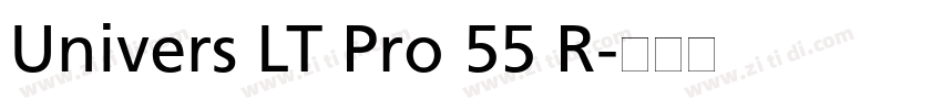 Univers LT Pro 55 R字体转换